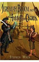 Jeremiah Bloom and the Amulet of Osiron