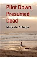 Pilot Down, Presumed Dead - Special Illustrated Edition