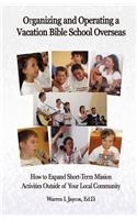 Organizing and Operating a Vacation Bible School Overseas