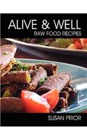 Alive & Well