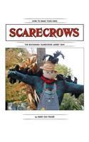 How To Make Your Own Scarecrow the Buchanan Scarecrow Ladies Way