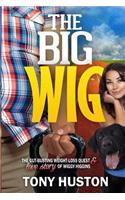 Big Wig