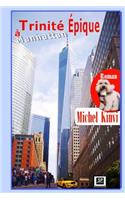 Trinite Epique a Manhattan