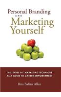 Personal Branding and Marketing Yourself