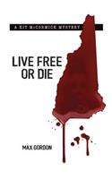 Live Free or Die