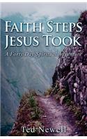 Faith Steps Jesus Took