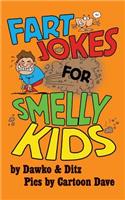 Fart Jokes For Smelly Kids