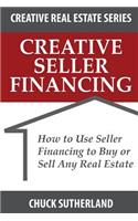 Creative Real Estate Seller Financing