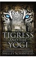 The Tigress and the Yogi