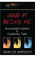 Good at Being Me