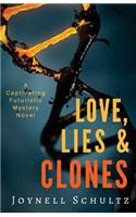 Love, Lies & Clones