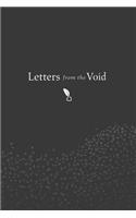 Letters from the Void