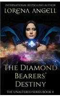 Diamond Bearers' Destiny