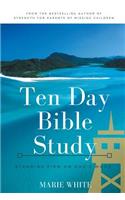Ten Day Bible Study