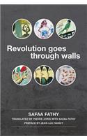 Revolution Goes Through Walls