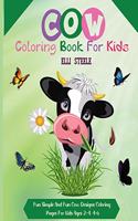 Cow Coloring Book For Kids: Funny Cows Animals Coloring Pages for Kids Stress Relief and Relaxation, Cow Lover Gifts for Children