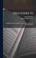 Orationes Vi