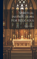 Spiritual Instructions For Religious