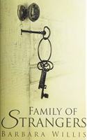 Family Of Strangers: Premium Hardcover Edition