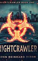 Nightcrawler (Nightcrawler Book 1)