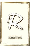 R Men's Monogrammed Gratitude Journal: (The Blake Gratitude)