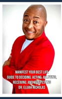 Manifest Your Best Life