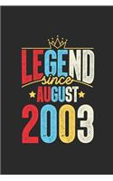 Legend Since August 2003: Blank Lined Notebook - Journal 16th Birthday for Woman and Men