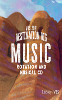 Vbs 2021 Music Rotation and Musical CD