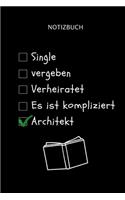 Notizbuch Single Vergeben Verheiratet Es Ist Kompliziert Architekt