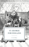 St. George for England: A Tale of Cressy and Poitiers