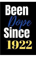 Been dope since 1922: blank lined journal for a member of sigma gamma rho sorority