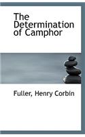 The Determination of Camphor