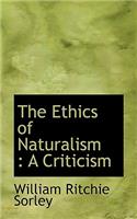 The Ethics of Naturalism