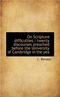 On Scripture Difficulties