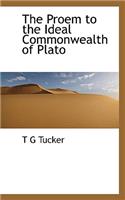 The Proem to the Ideal Commonwealth of Plato
