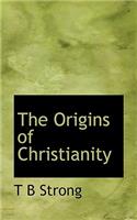 The Origins of Christianity