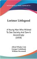 Lorimer Littlegood