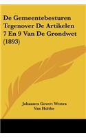 De Gemeentebesturen Tegenover De Artikelen 7 En 9 Van De Grondwet (1893)