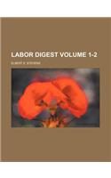 Labor Digest Volume 1-2