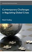 Contemporary Challenges in Regulating Global Crises