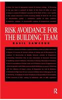 Risk Avoidance for the Building Team