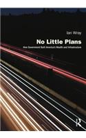 No Little Plans