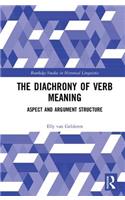 The Diachrony of Verb Meaning