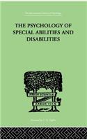 Psychology of Special Abilities and Disabilities