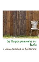 Die Religionsphilosophie Des Saadia