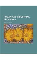 Human and Industrial Efficiency