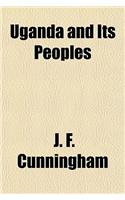 Uganda and Its Peoples
