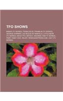 Tfo Shows