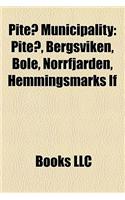 Pite Municipality: Pite, Bergsviken, Ble, Norrfjrden, Hemmingsmarks If(English)