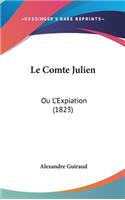 Le Comte Julien: Ou L'Expiation (1823)